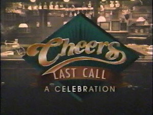 Last Call! A Cheers Celebration