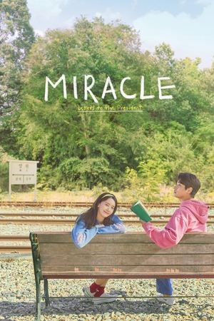 Miracle: Letters to The President