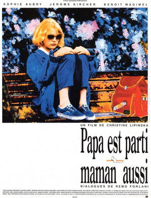 Dad Is Gone, Mom Also poster