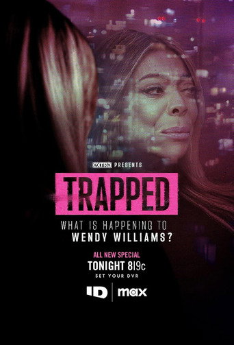 Trapped: What is Happening to Wendy Williams?