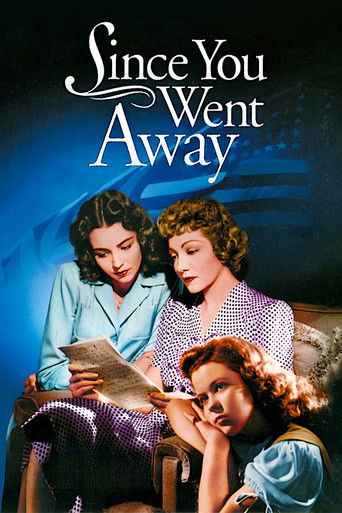 Since You Went Away